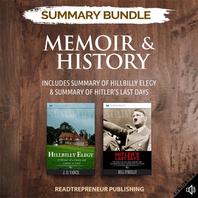 Summary Bundle: Memoir & History – Includes Summary of Hillbilly Elegy & Summary of Hitler's Last Days