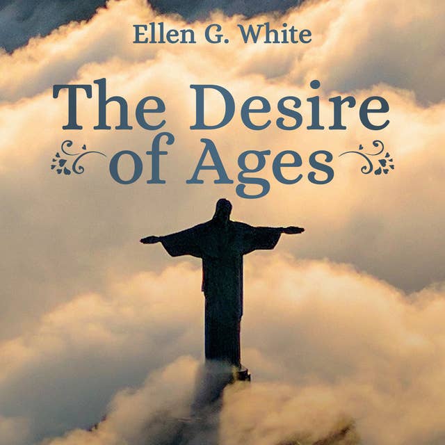 The Desire of Ages: Conflict of the Ages Volume Three