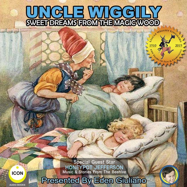 Uncle Wiggily: Sweet Dreams From The Magic Wood