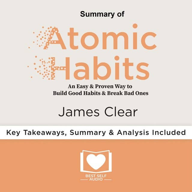 Cover for Summary of Atomic Habits by James Clear