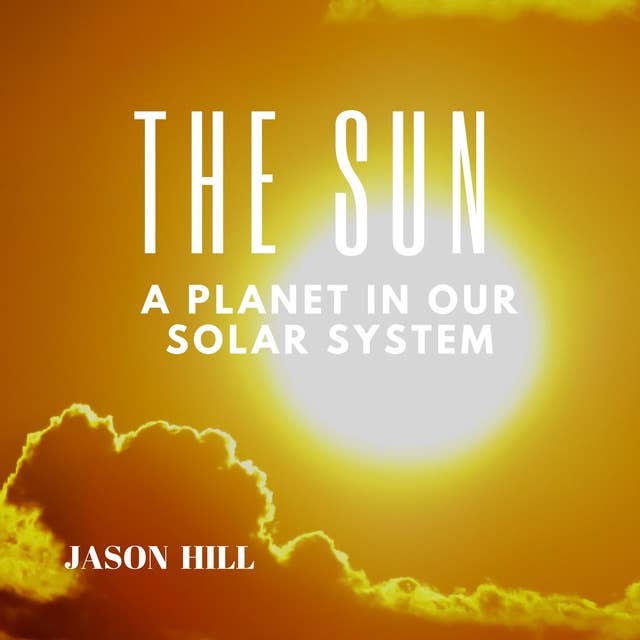 The Sun: A Planet in our Solar System