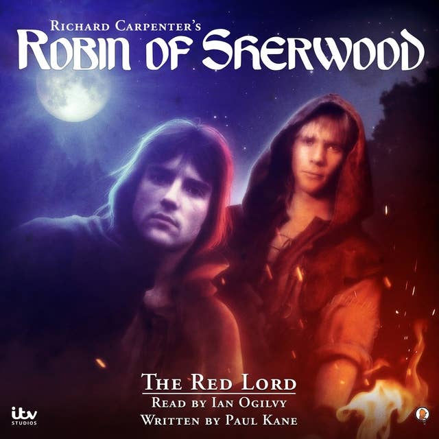 Richard Carpenters's Robin of Sherwood:The Red Lord