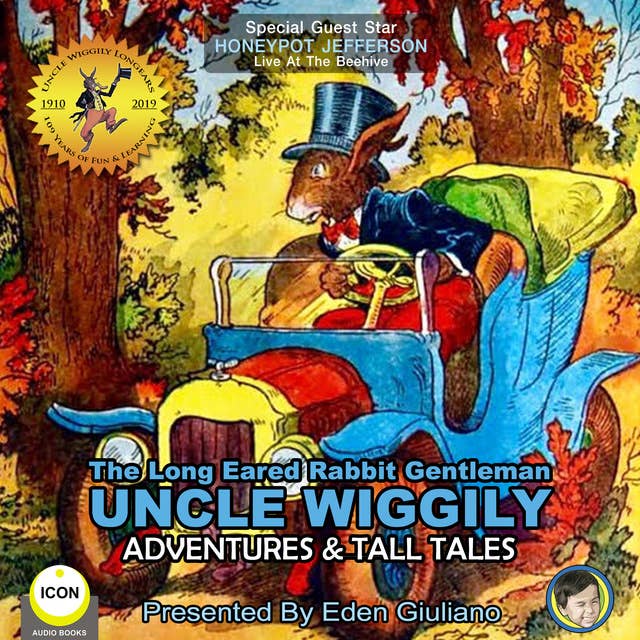 The Long Eared Rabbit Gentleman Uncle Wiggily: Adventures & Tall Tales