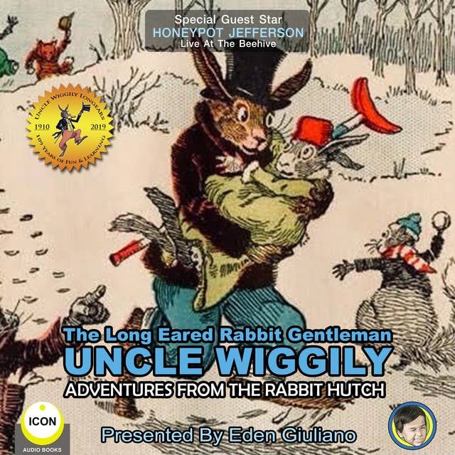 The Long Eared Rabbit Gentleman Uncle Wiggily: Adventures From The Rabbit Hutch