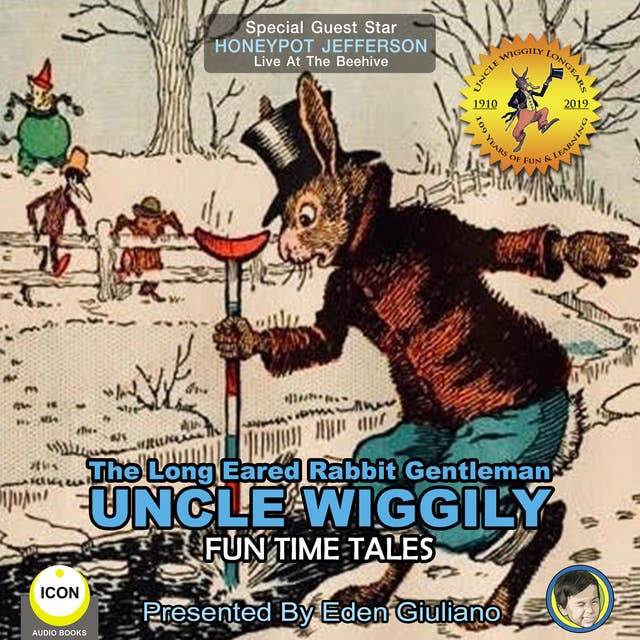 The Long Eared Rabbit Gentleman Uncle Wiggily: Fun Time Tales