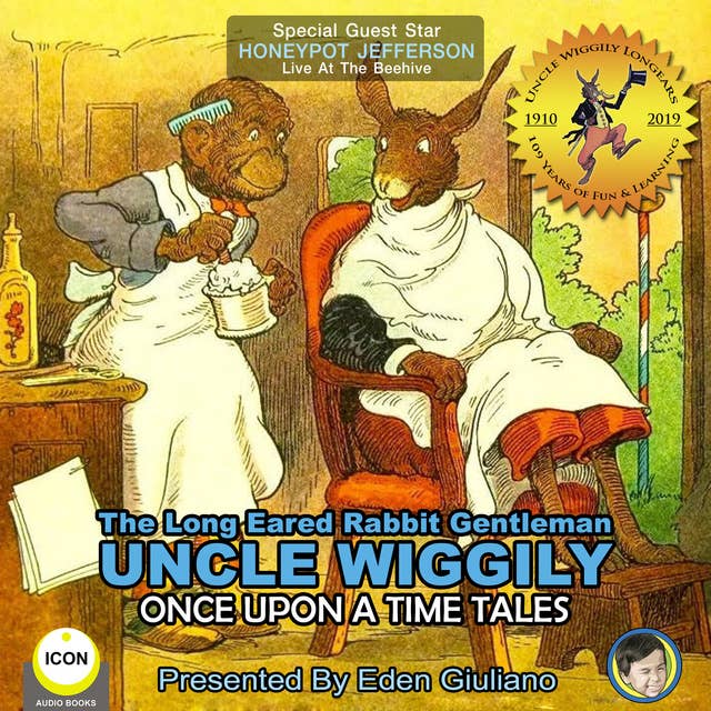 The Long Eared Rabbit Gentleman Uncle Wiggily: Once Upon A Time Tales