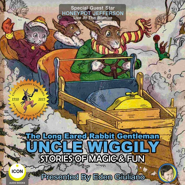The Long Eared Rabbit Gentleman Uncle Wiggily: Stories of Magic & Fun
