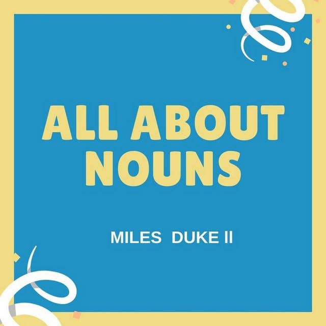 All About Nouns