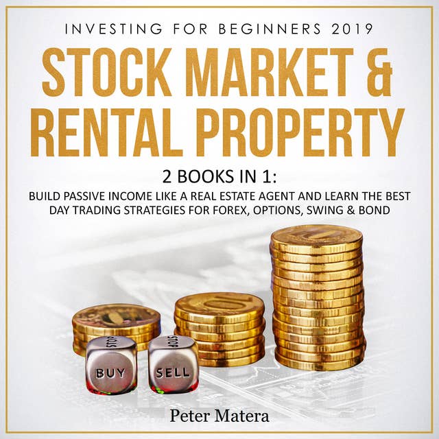 Investing for Beginners 2019: Stock Market & Rental Property
