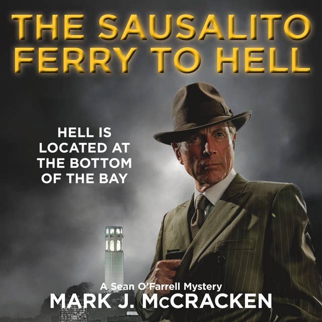 The Sausalito Ferry to Hell