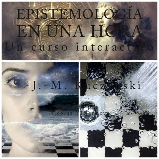Epistemología en una hora: Un curso interactivo (Spanish Edition)