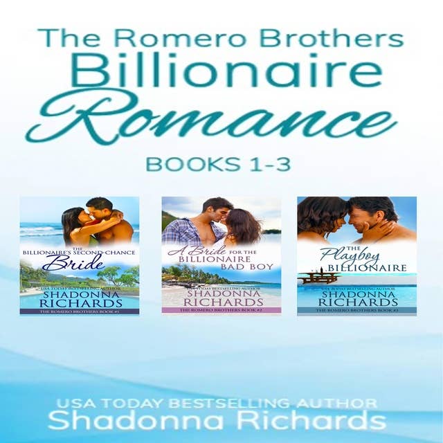 The Romero Brothers Boxed Set (Billionaire Romance) - Books 1-3