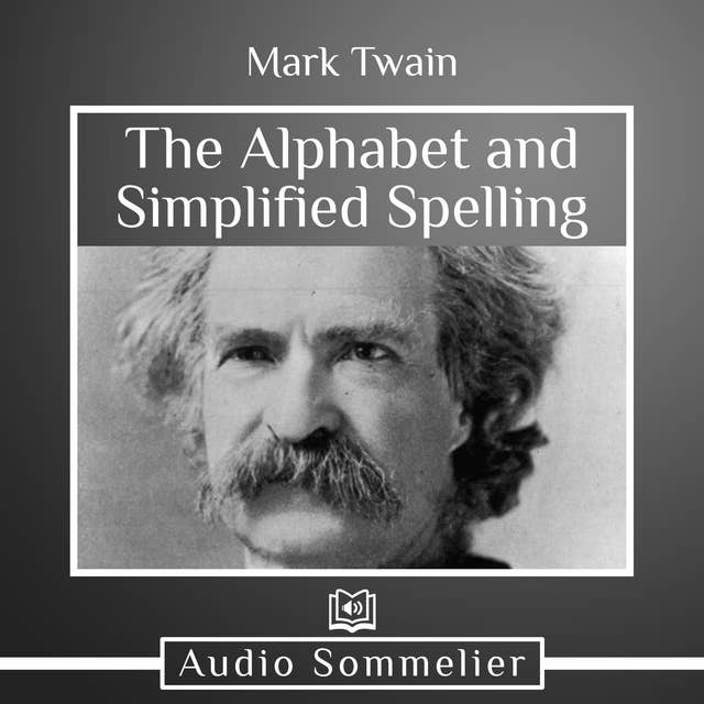 The Alphabet and Simplified Spelling