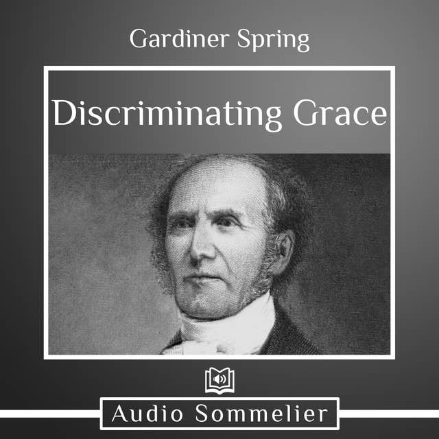 Discriminating Grace