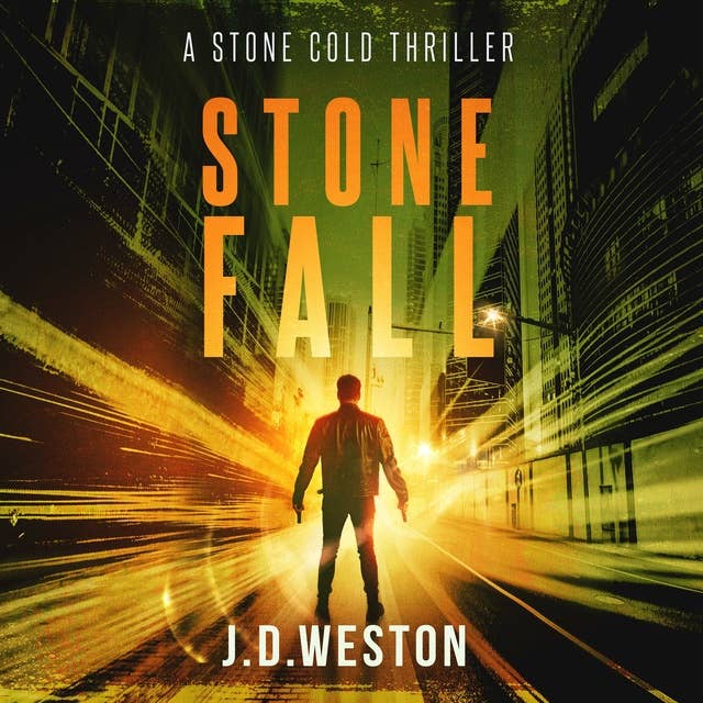 Stone Fall: A Stone Cold Thriller