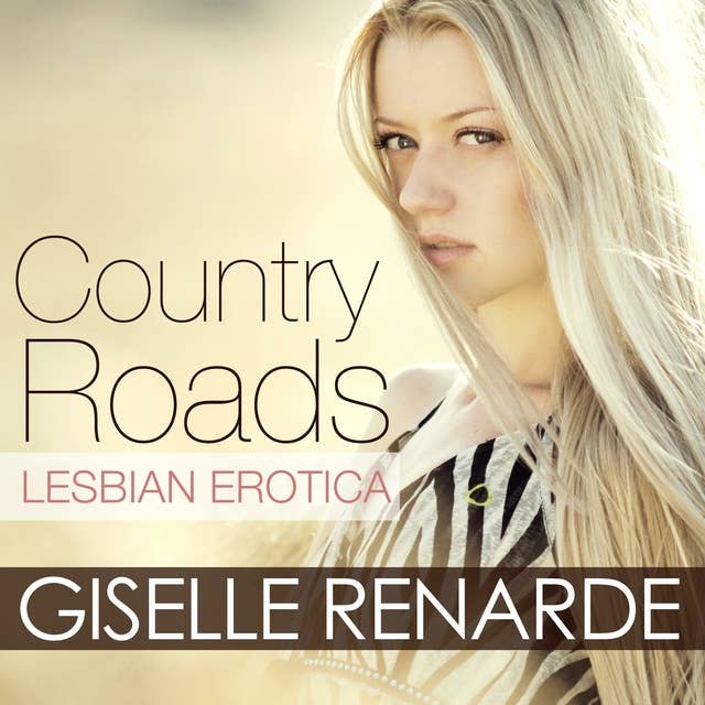 Country Roads: Lesbian Erotica
