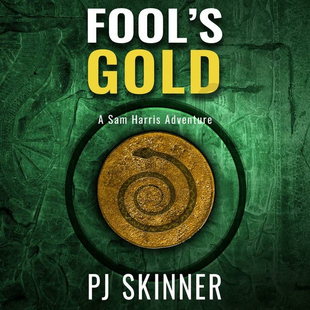 Fool's Gold: Classic Adventure Novel