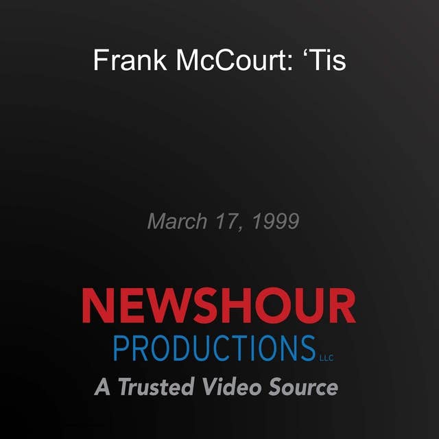 Frank McCourt: 'Tis