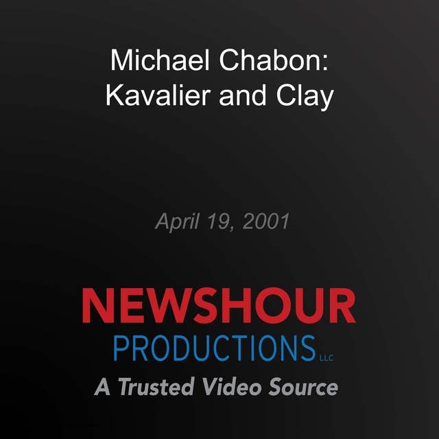 Michael Chabon: Kavalier and Clay