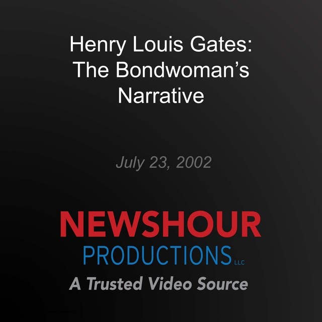 Henry Louis Gates: The Bondwoman's Narrative
