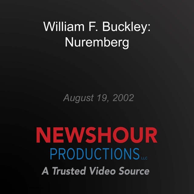 William F. Buckley: Nuremberg