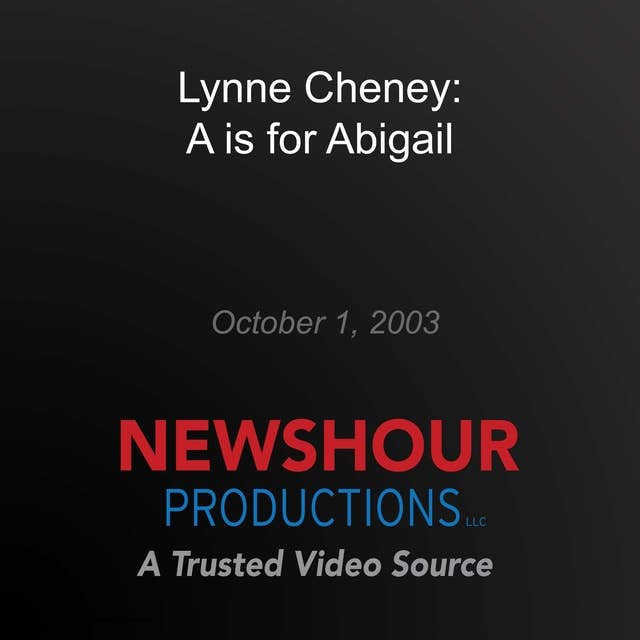 Lynne Cheney: A is for Abigail