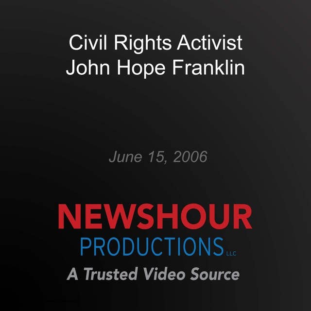 Civil Rights Activist John Hope Franklin
