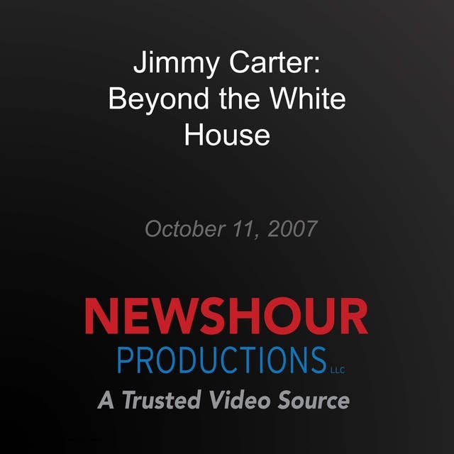 Jimmy Carter: Beyond the White House 