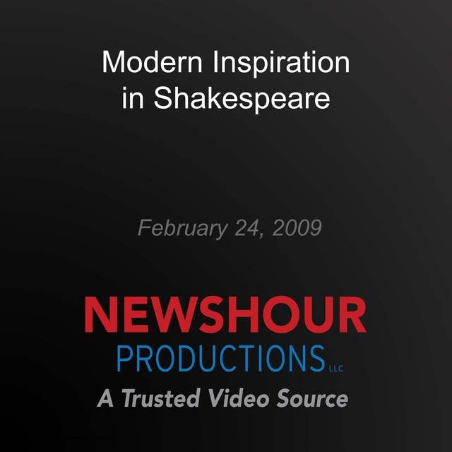 Modern Inspiration in Shakespeare