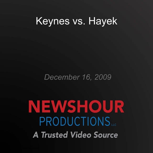 Keynes vs. Hayek: Making Sen$e