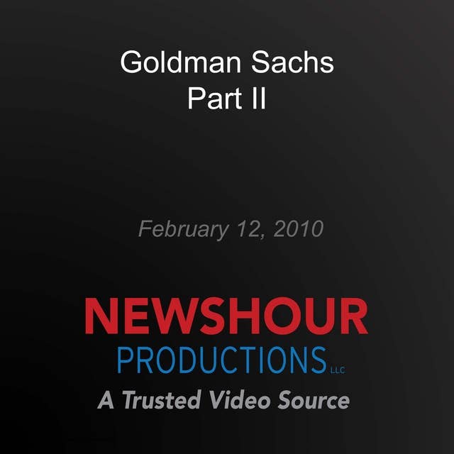 Goldman Sachs Part II