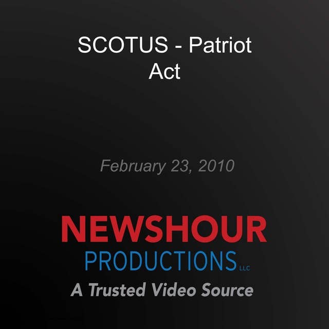 SCOTUS - Patriot Act