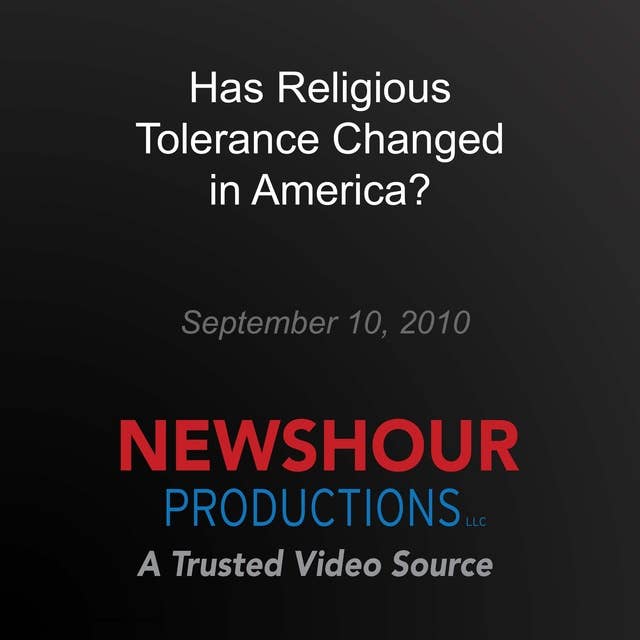 Has Religious Tolerance Changed in America?