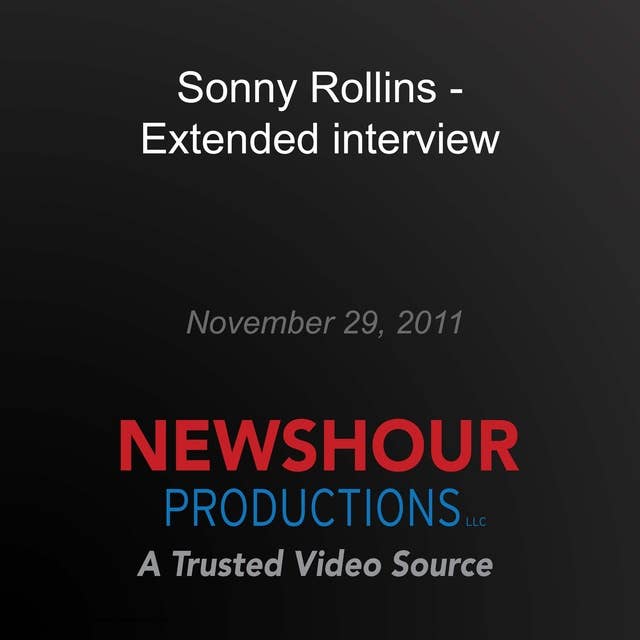 Sonny Rollins - Extended interview