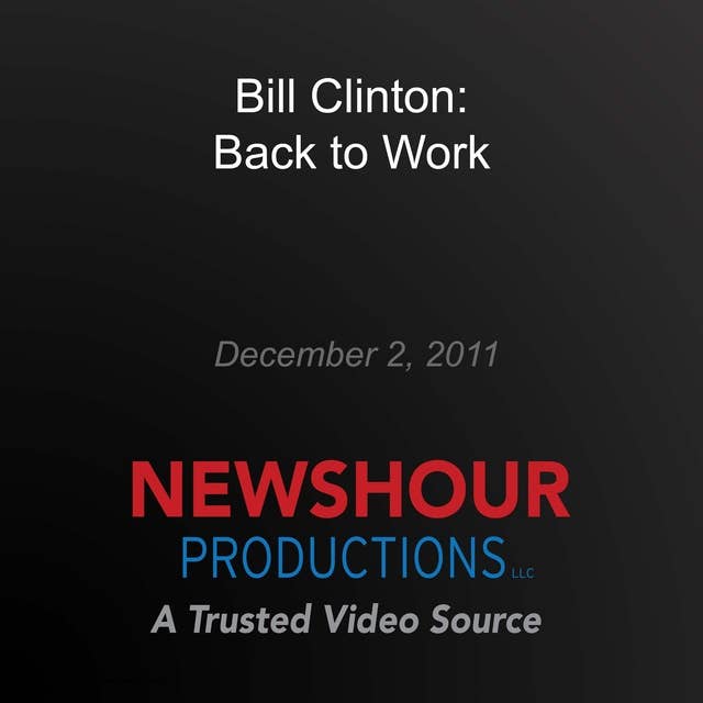 Bill Clinton: Back to Work