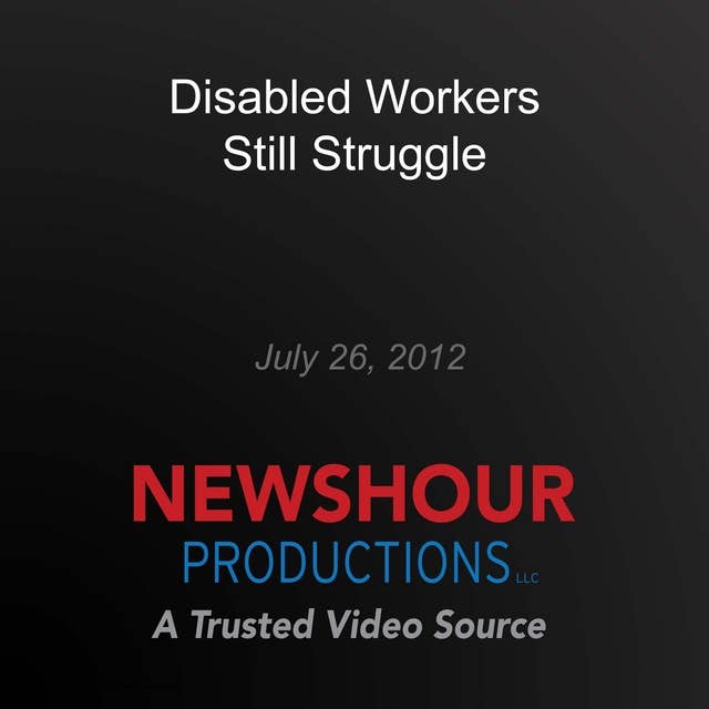 Disabled Workers Still Struggle