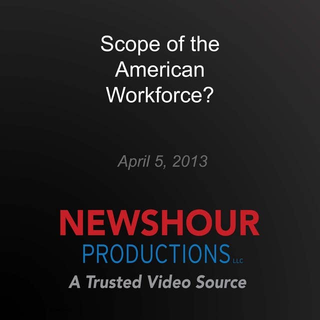 Scope of the American Workforce?