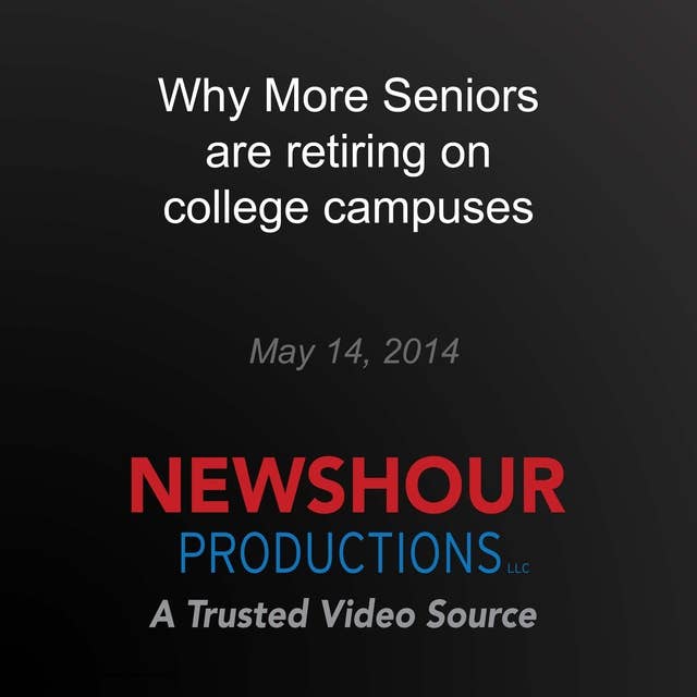 Why More Seniors are retiring on college campuses 