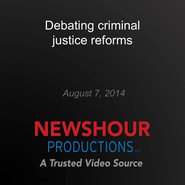 Debating criminal justice reforms