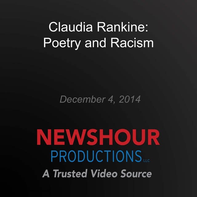 Claudia Rankine: Poetry and Racism