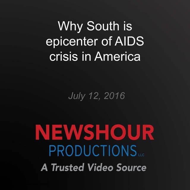 Why South is epicenter of AIDS crisis in America: End of AIDS?