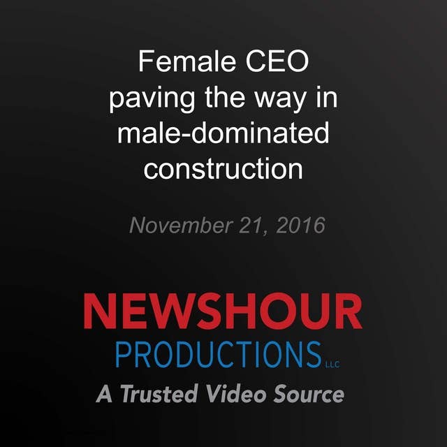 Female CEO paving the way in male-dominated construction