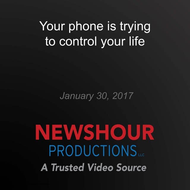 Your phone is trying to control your life