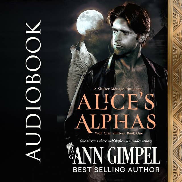 Alice's Alphas: Shifter Menage Romance