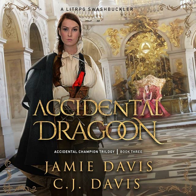 Cover for Accidental Dragoon - Accidental Champion Book 3