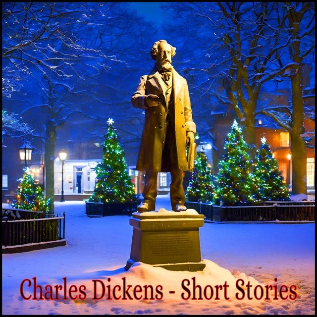 Charles Dickens - Short Stories