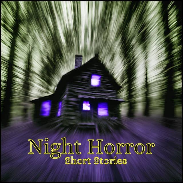 Night Horror - Short Stories