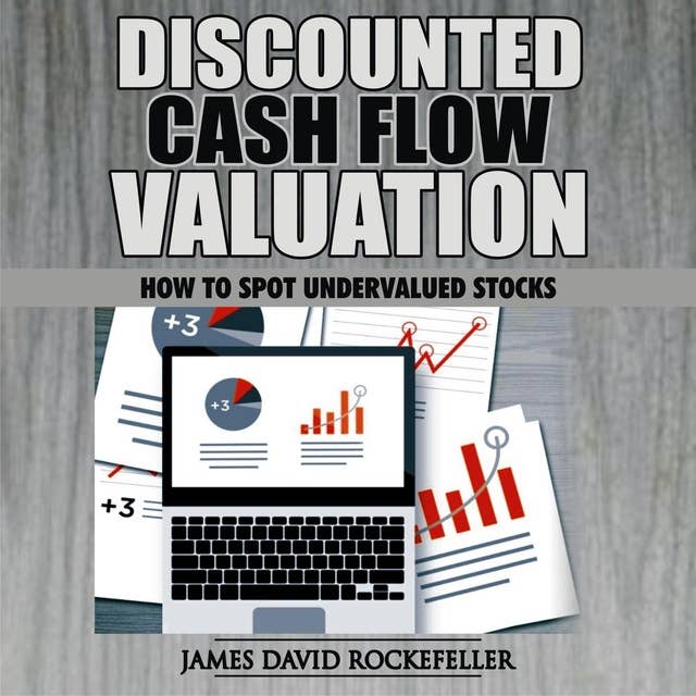 Cash Flow Valuation: How to Spot Undervalued Stocks