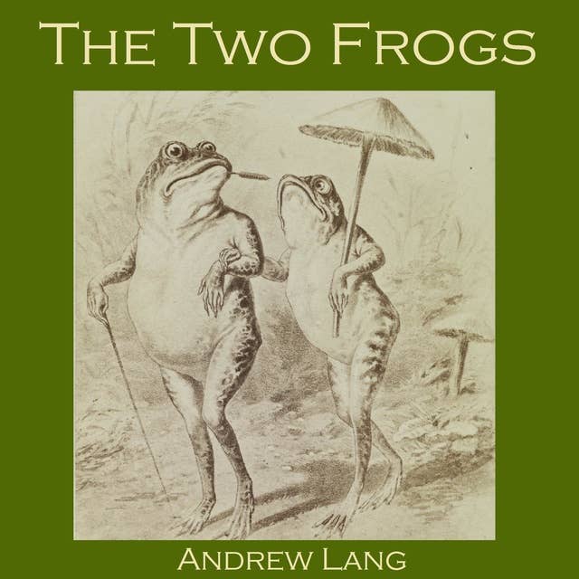 The Two Frogs: A Japanese Fairy Tale