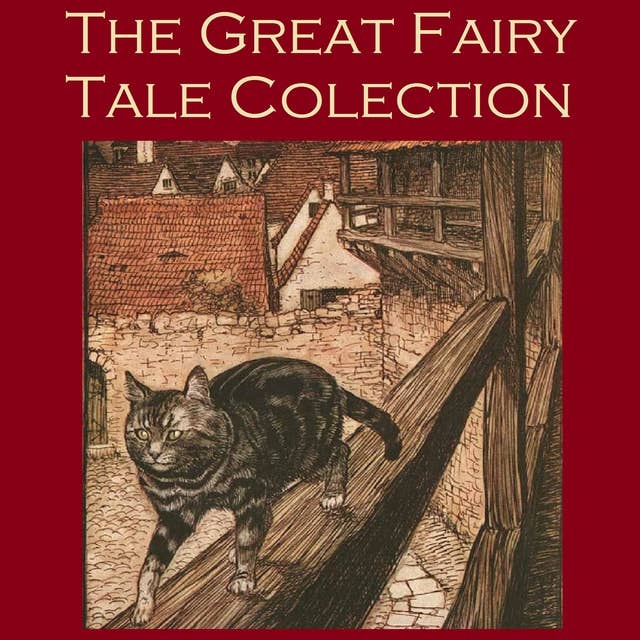 The Great Fairy Tale Collection: Marvellous Tales from around the World